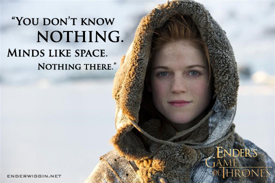 Ender's Game of Thrones - Ygritte